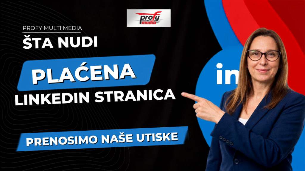LinkedIn Premium za poslovne stranice: Vredi li ulaganja i šta sve nudi?